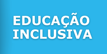 Educação Inclusiva